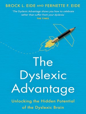 cover image of The Dyslexic Advantage